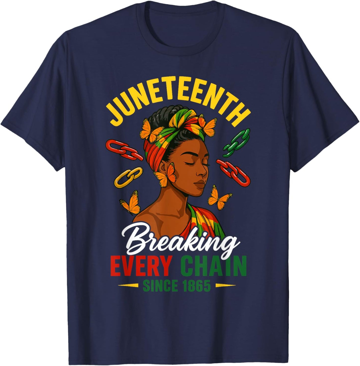 Juneteenth Breaking Every Chain Yellow 1865 Juneteenth Women T-Shirt - T-Shirt | Navy