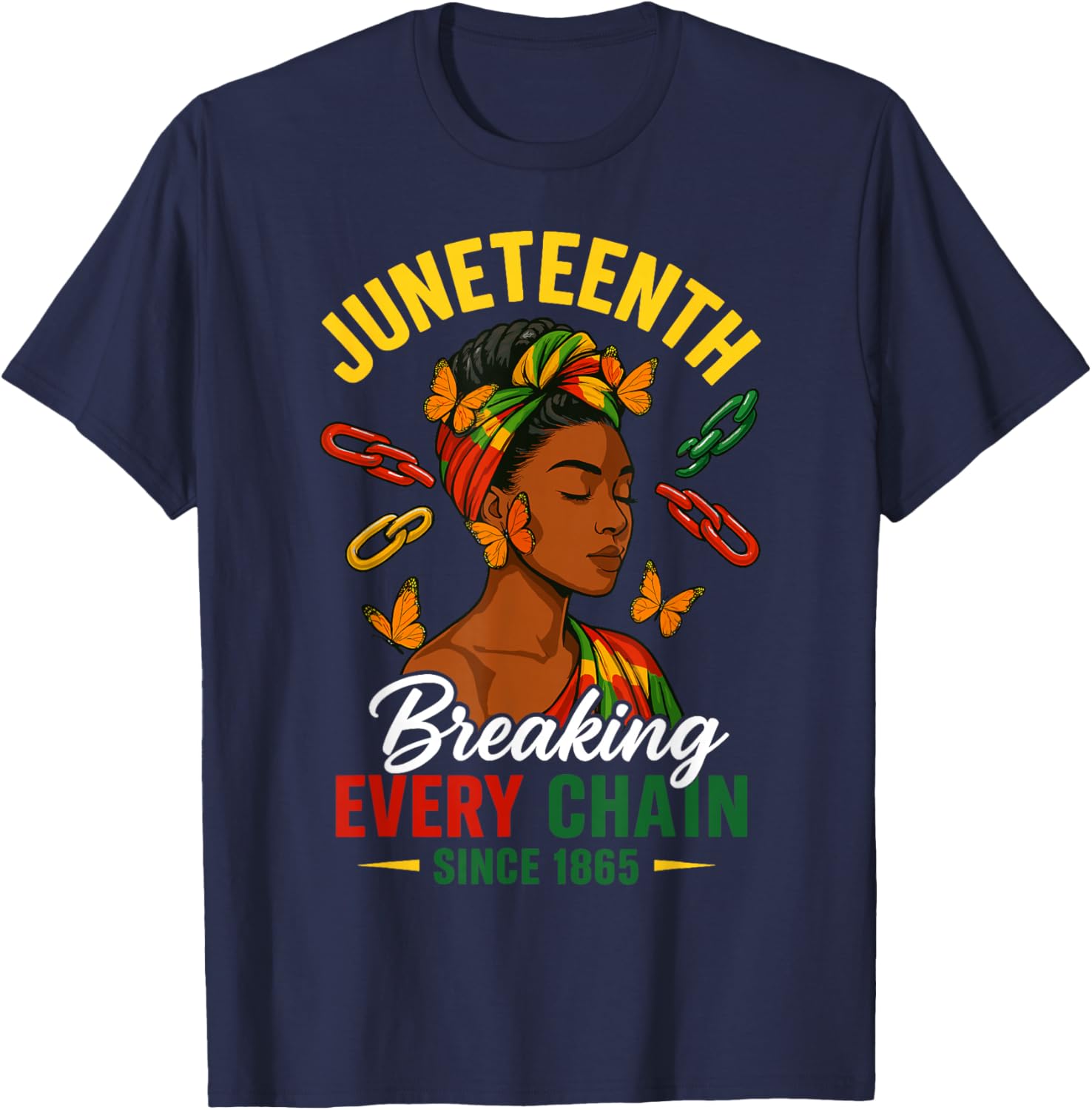 Juneteenth Breaking Every Chain Yellow 1865 Juneteenth Women T-Shirt - T-Shirt | Navy