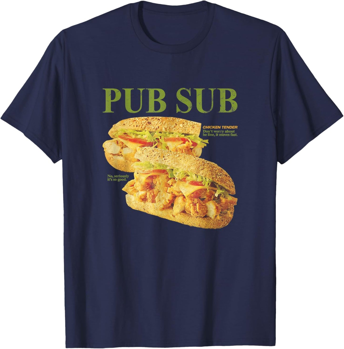 Pub Sub Chicken Tender Funny Sandwich T-Shirt - T-Shirt | Navy