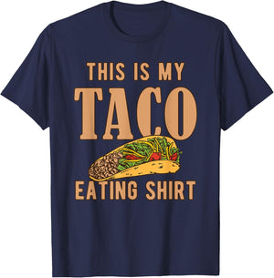 I Love Tacos Clothing - This is My Taco Eating T-Shirt - T-Shirt | Navy