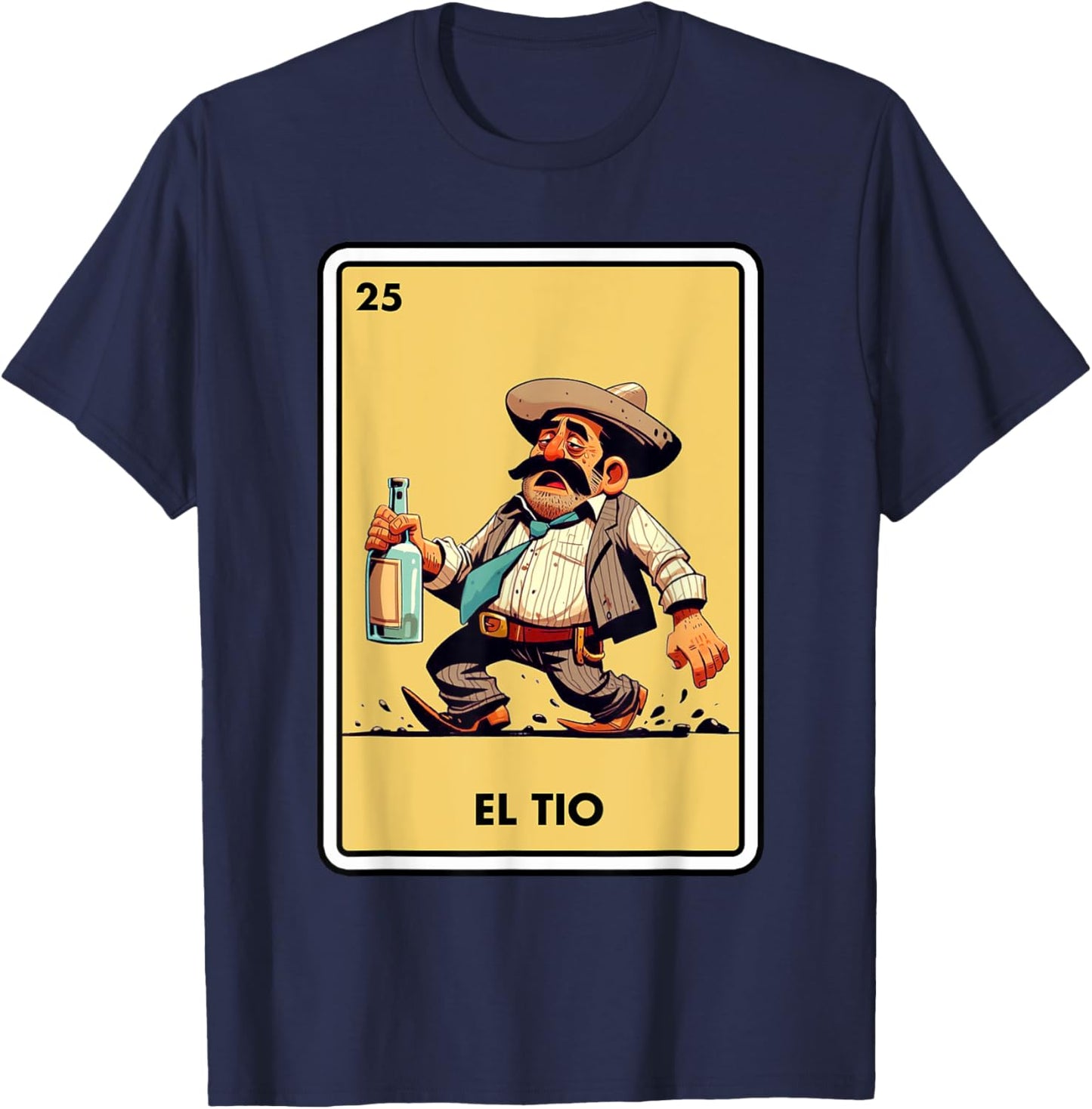 Mexican Uncle Drinking Lover Tio El Tio Mexican Bingo Card T-Shirt - T-Shirt | Navy