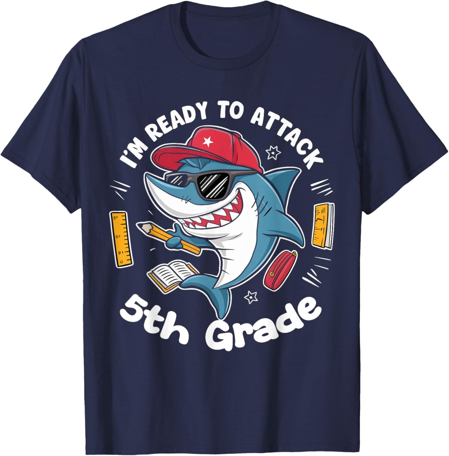 I'm Ready to Attack 5th Grade Shark Back to School Funny T-Shirt - T-Shirt | Navy