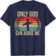 Vintage Only God Can Judge Me, Christian, Jesus Christ T-Shirt - T-Shirt | Navy