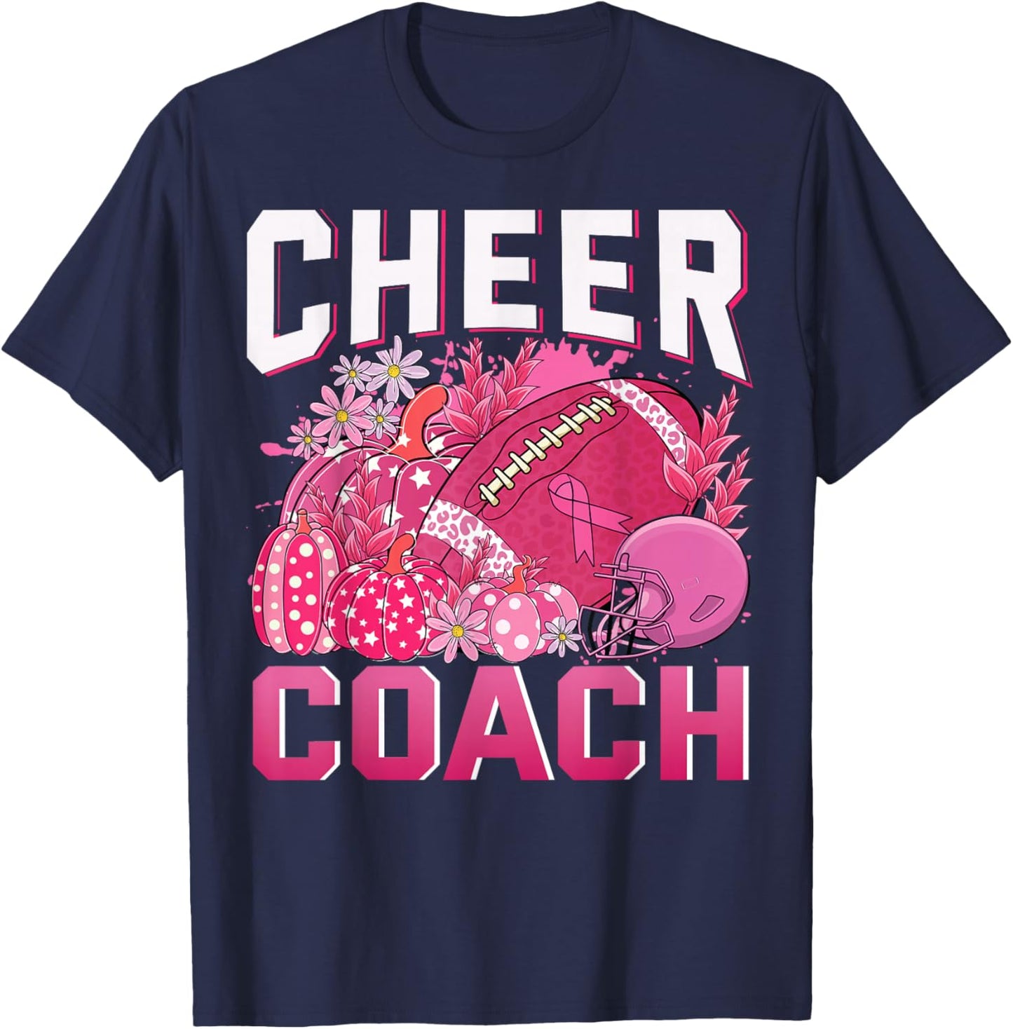 Cheer Coach Pink Ribbon Football Breast Cancer Awareness T-Shirt - T-Shirt | Navy