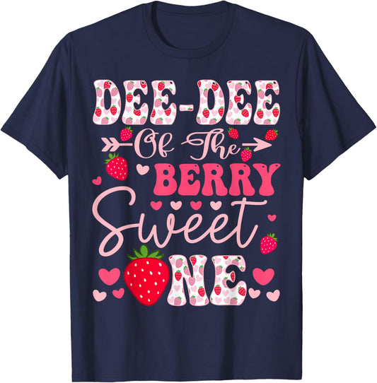 Dee-Dee Of The Berry Sweet One Strawberry 1St Birthday T-Shirt - T-Shirt | Navy