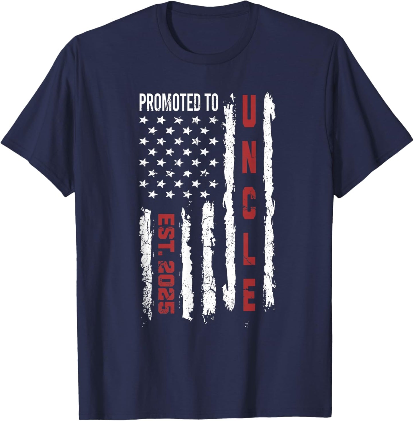 Promoted To Uncle 2025, First Time Uncle American Flag Women Girls Kids Men T-Shirt - T-Shirt | Navy