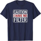 Caution I have no filter Funny sarcastic humor Short Sleeve T-Shirt - T-Shirt | Navy