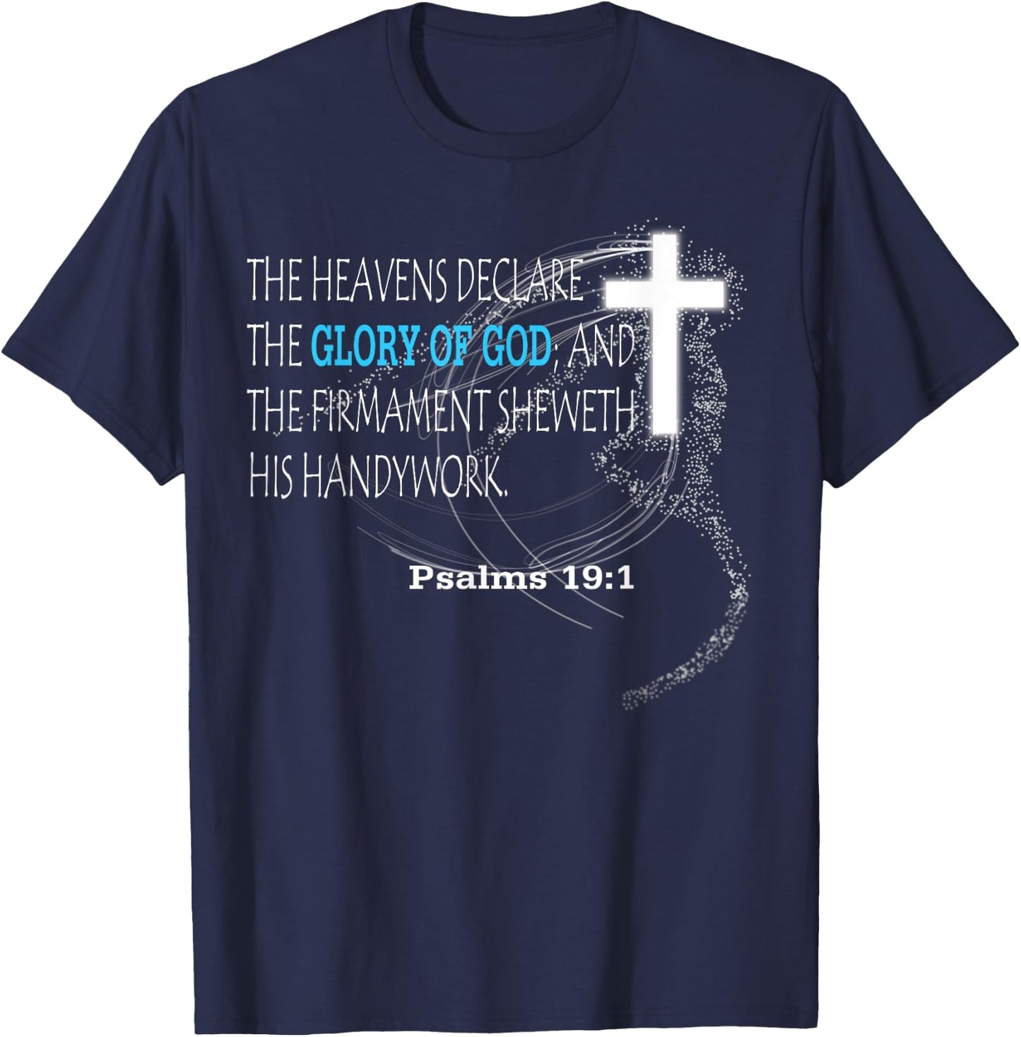 Psalms 19:1 T-Shirt - T-Shirt | Navy