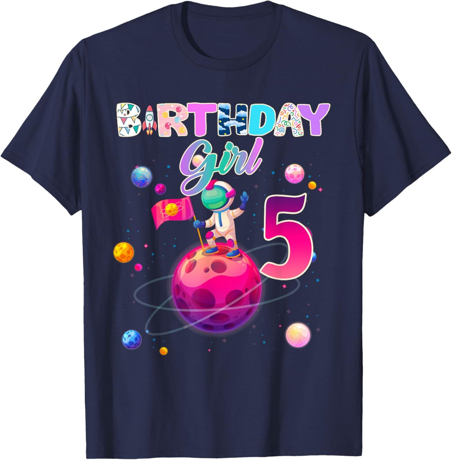 5th Birthday 5 Years Old Astronaut Space Galaxy Girl T-Shirt - T-Shirt | Navy