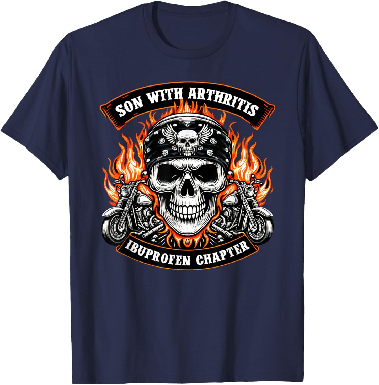 Sons With Arthritis Ibuprofen Chapter Biker Rider Motorcycle T-Shirt - T-Shirt | Navy