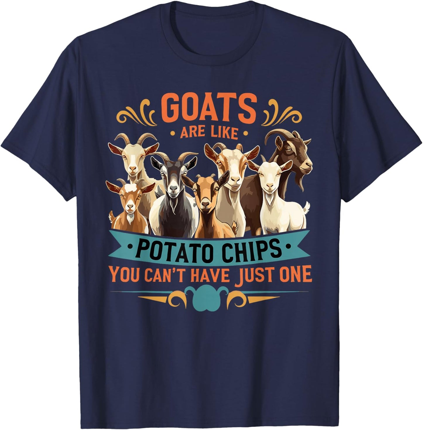 Goats Are Like Potato Chips Funny Farm Animal T-Shirt - T-Shirt | Navy