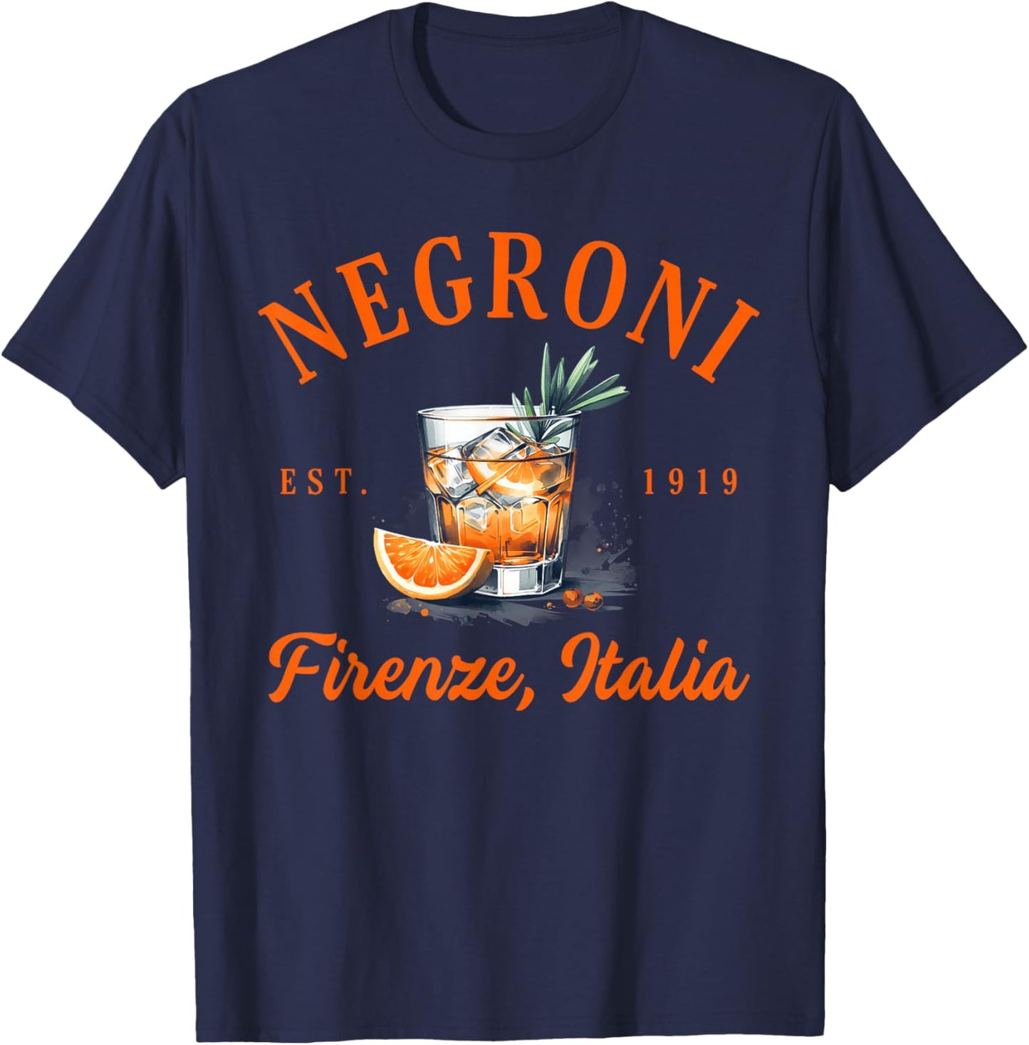 Negroni Lover Firenze Italia Italian Travel Florence Italy T-Shirt - T-Shirt | Navy