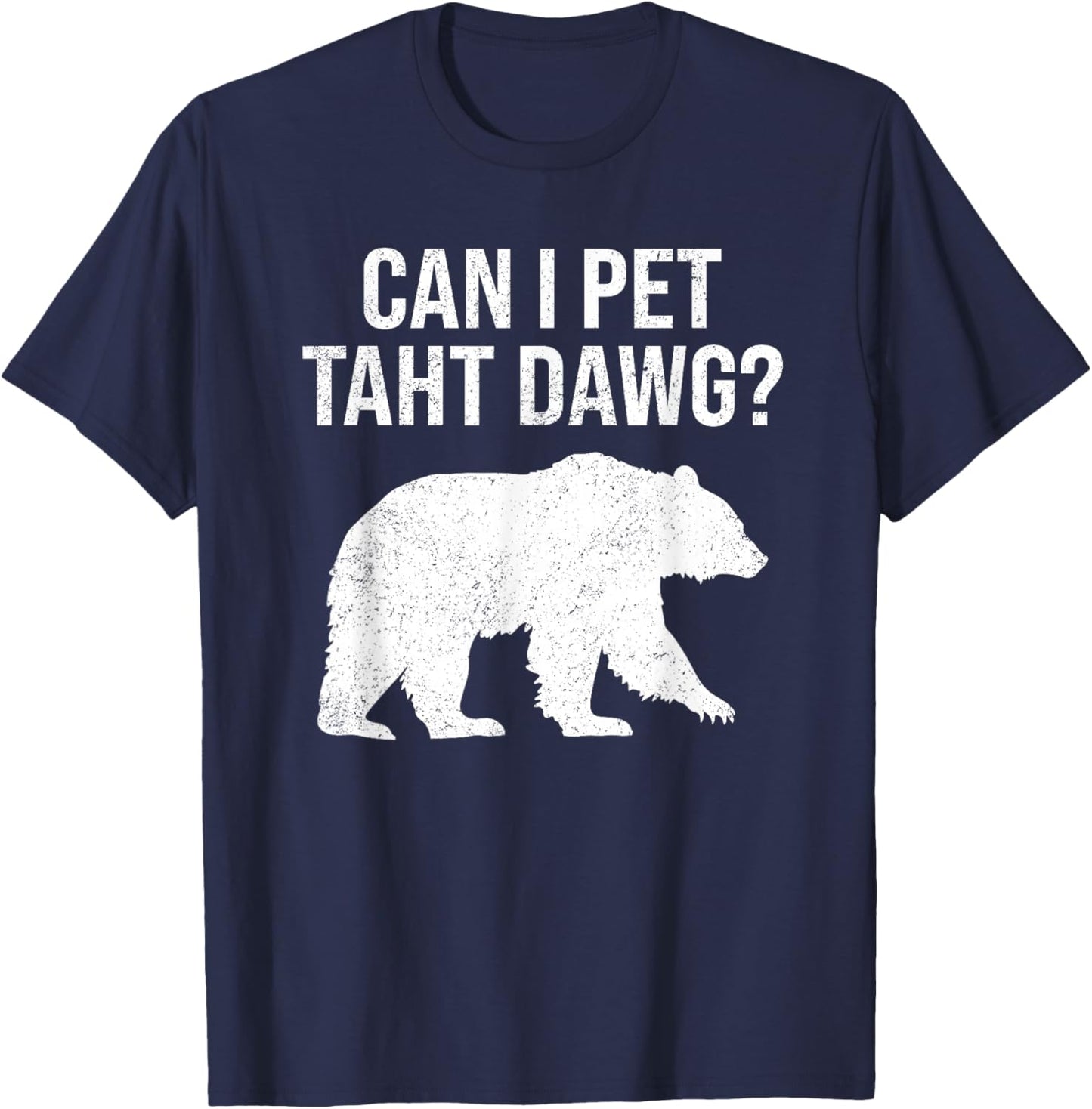 Can I Pet That Dog Funny Dawg Meme Funny Dog T-Shirt - T-Shirt | Navy
