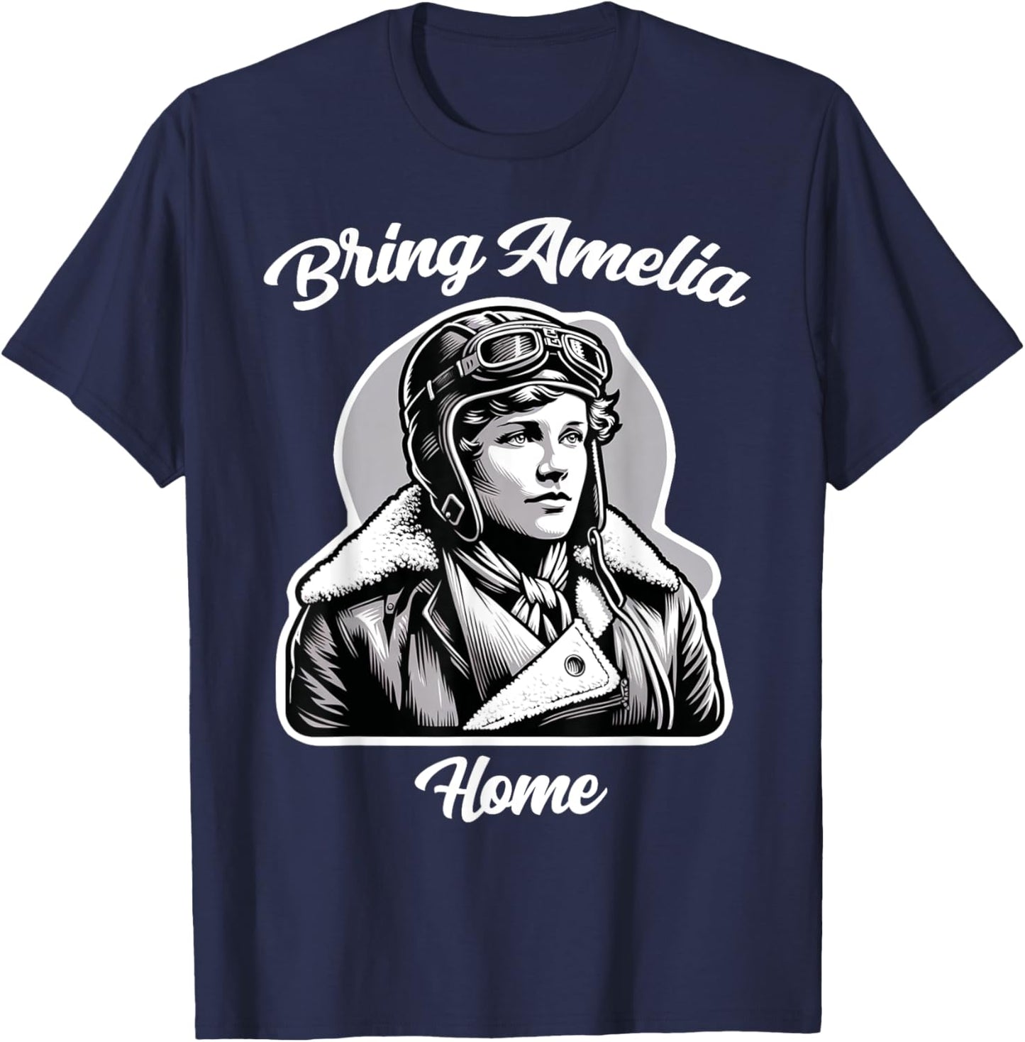 Amelia Bring Amelia Home Missing Person Female Aviator T-Shirt - T-Shirt | Navy