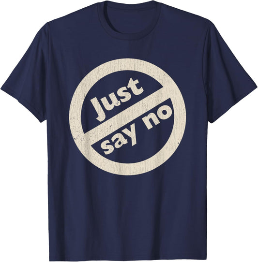 Just Say No 1980's - Vintage Anti Drug Just Say No Anti Drug T-Shirt - T-Shirt | Navy