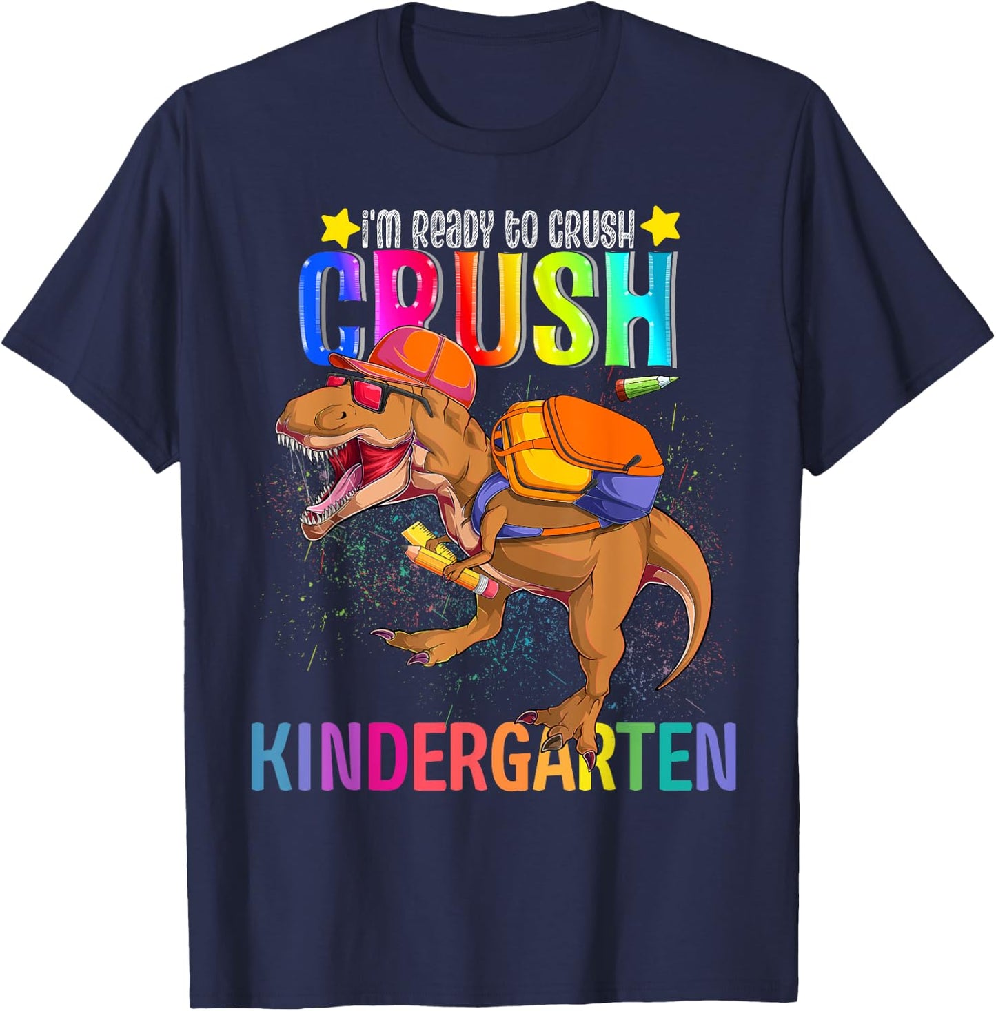 T-rex Im Ready to Crush Kindergarten Back To School Dinosaur T-Shirt - T-Shirt | Navy