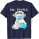 Shih Tzu Ew People Dog Wearing A Face Mask T-Shirt - T-Shirt | Navy