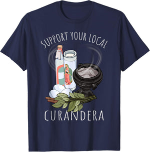 Support Your Local Curandera Witchdoctor Curandero Healer T-Shirt - T-Shirt | Navy