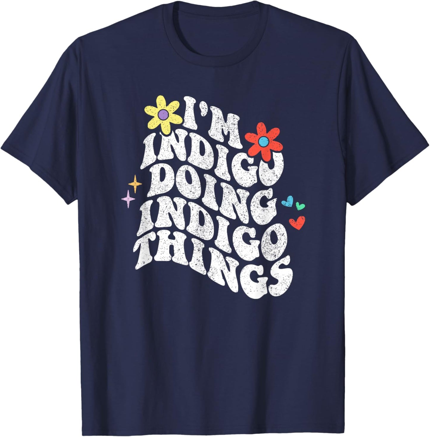 Retro Groovy Im Indigo Doing Indigo Things Funny Mothers Day T-Shirt - T-Shirt | Navy