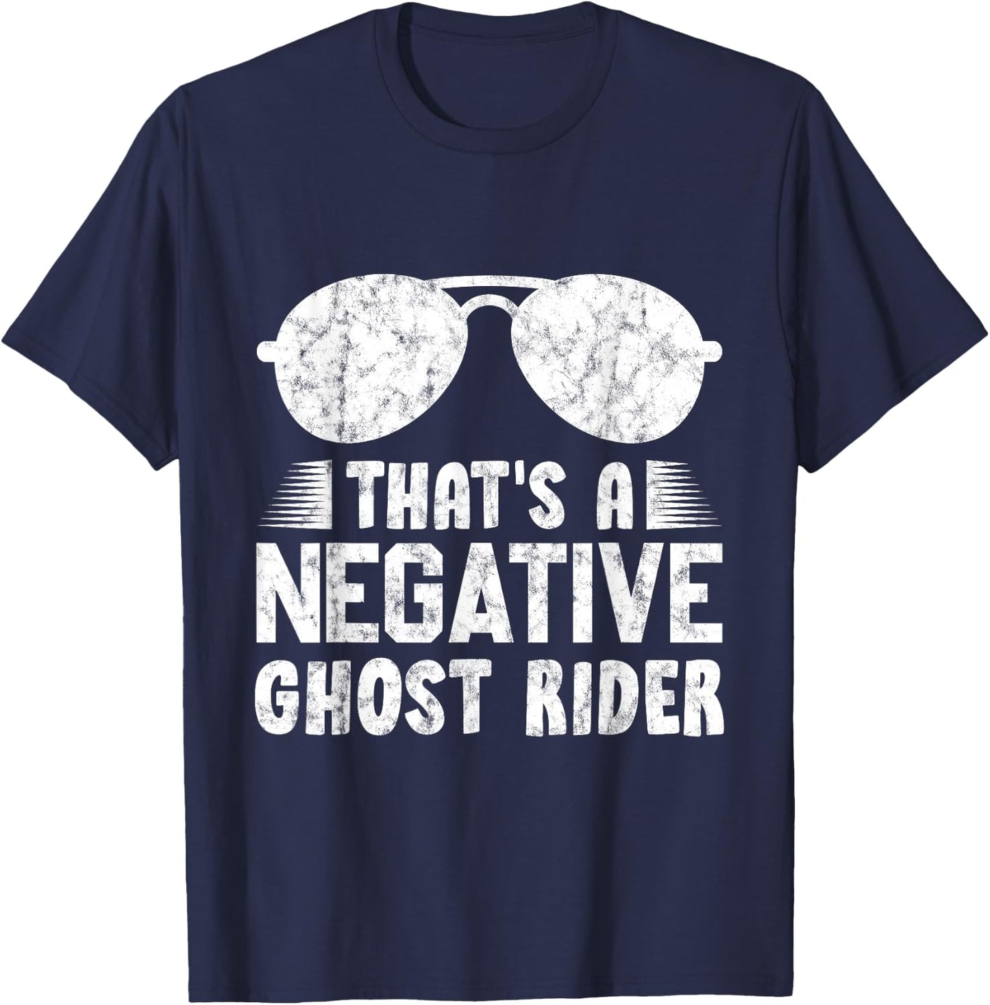 That's A Negative Ghost Rider Pun Gift Movie Lover T-Shirt - T-Shirt | Navy