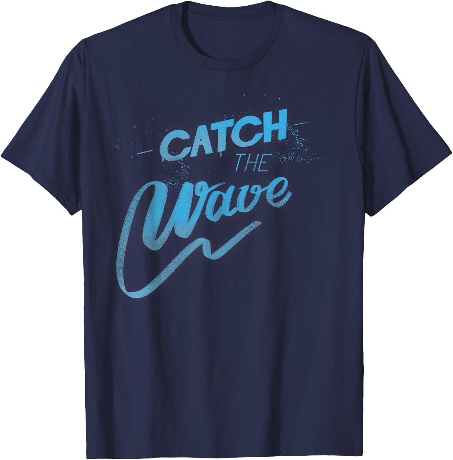 Catch the Wave Surfing Men Women T-Shirt - T-Shirt | Navy