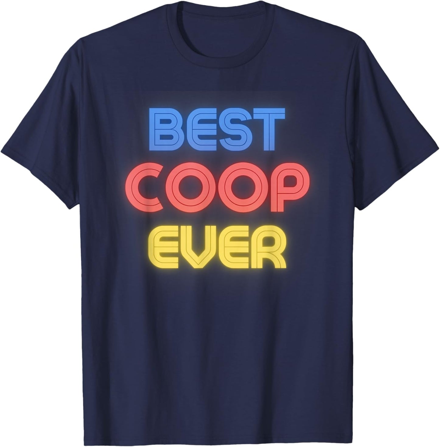 Best Coop Ever - Funny Coop Name Coop T-Shirt - T-Shirt | Navy