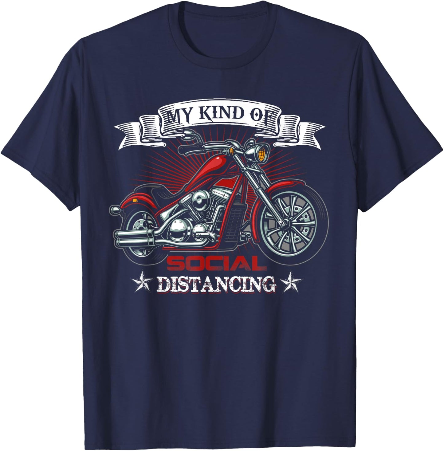 My Kind Of Social Distancing Funny Motorcycle Biker Quotes T-Shirt - T-Shirt | Navy