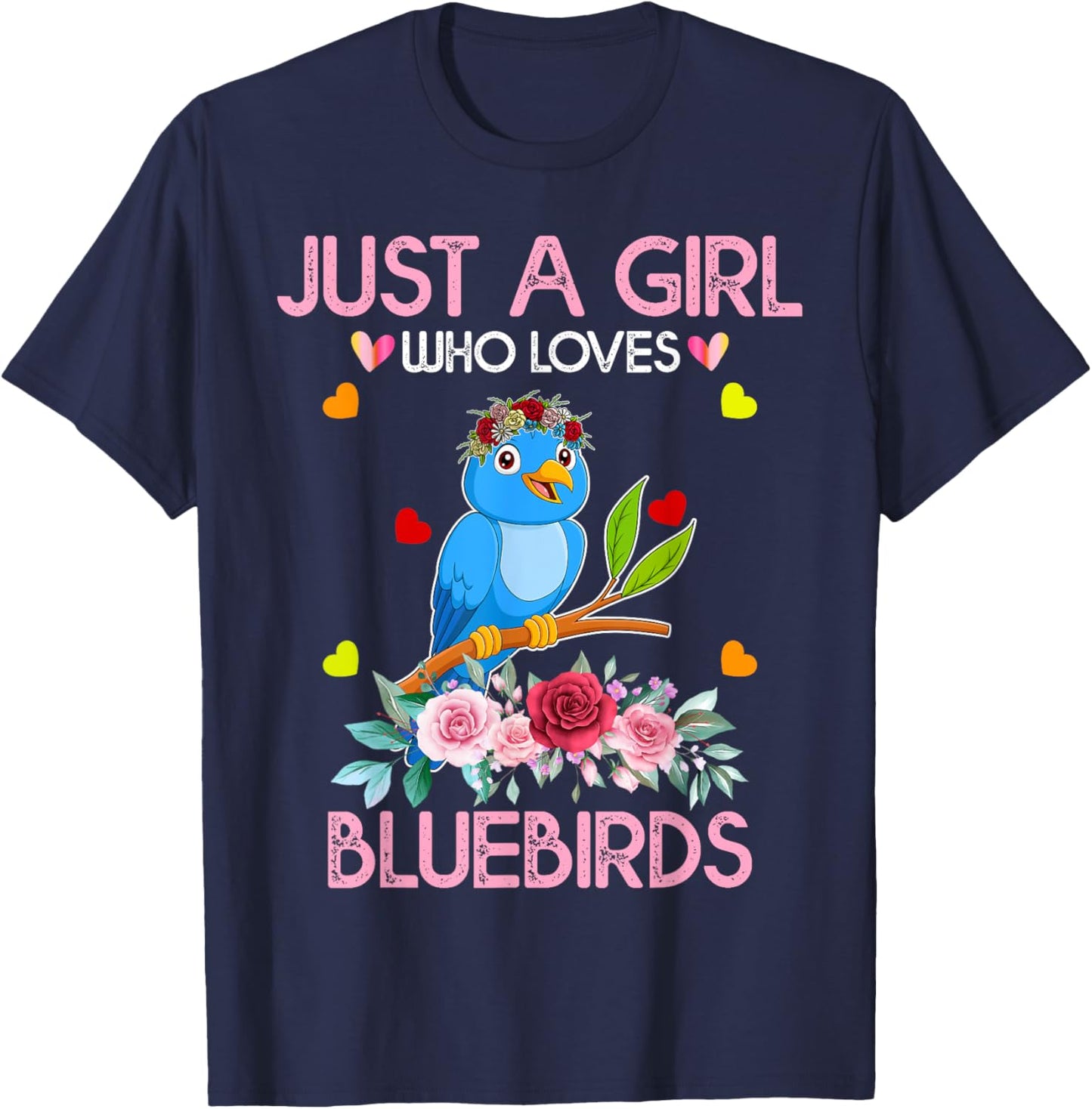 Bluebird Kids, Just A Girl Who Loves Bluebirds T-Shirt - T-Shirt | Navy