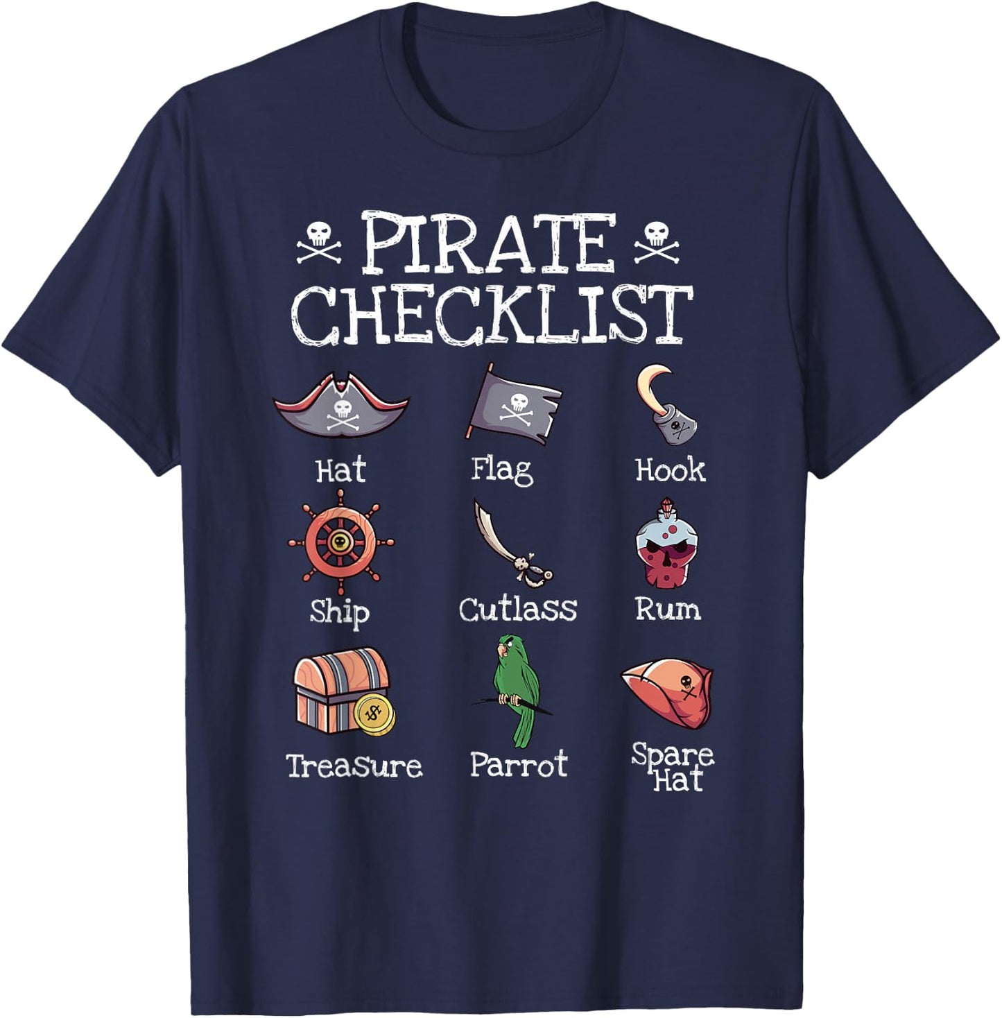 Funny Pirates Shirt Pirate Checklist Cutlass Skull Captain T-Shirt - T-Shirt | Navy