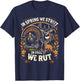 In Spring We Strut In Fall We Rut Turkey & Deer Hunters T-Shirt - T-Shirt | Navy