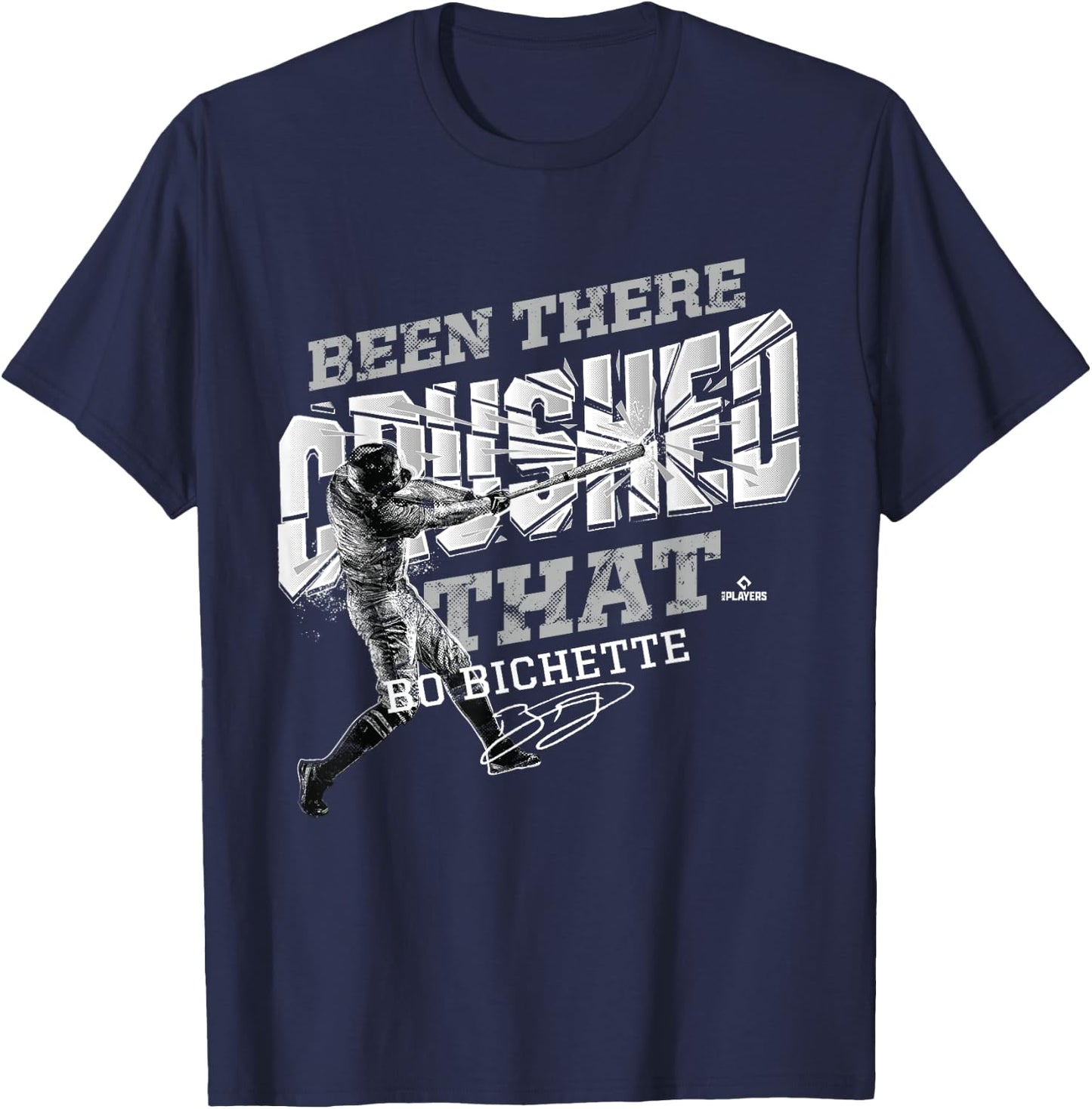 Bo Bichette Been There Crushed That T-Shirt - T-Shirt | Navy