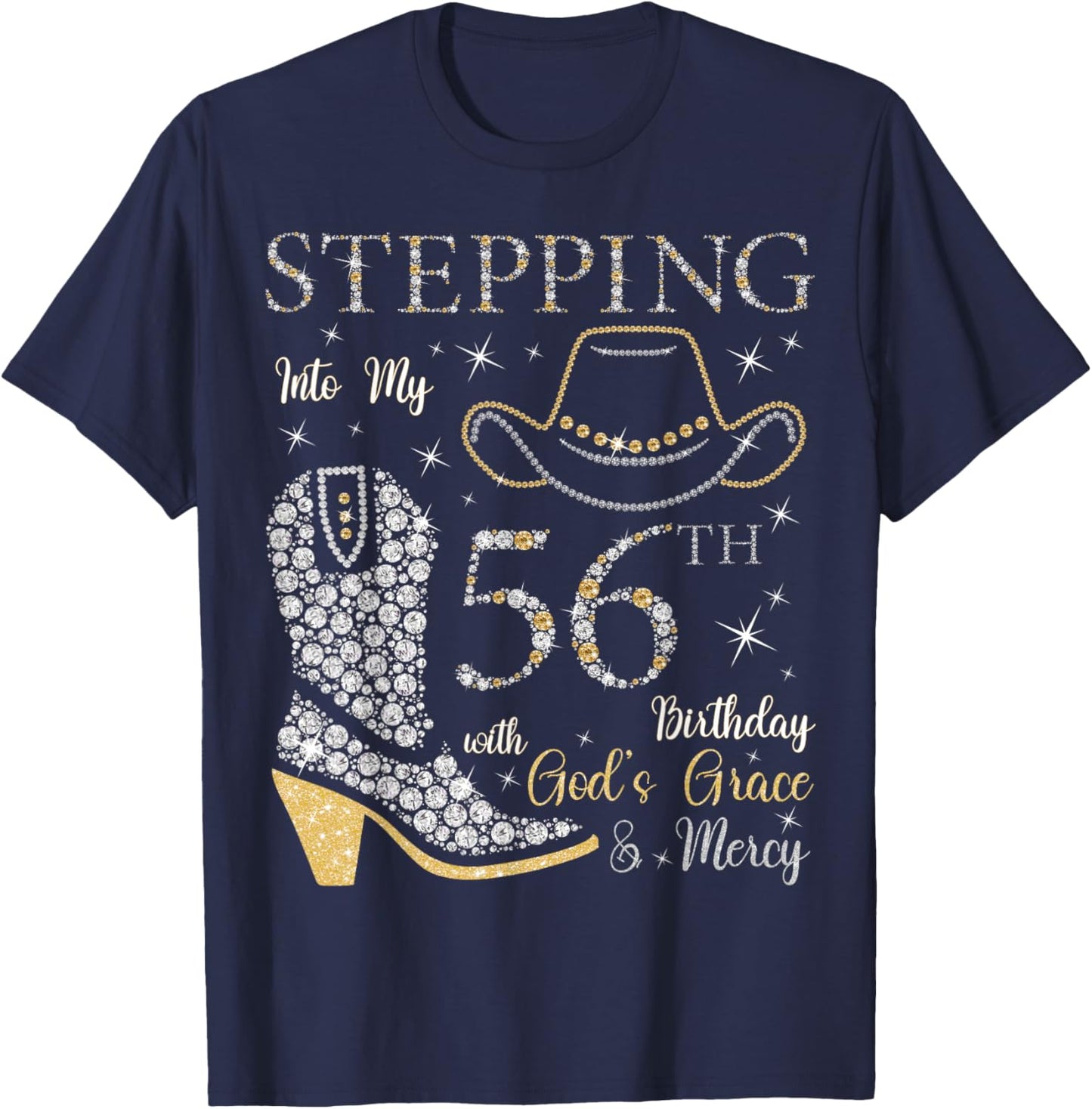 Stepping Into My 56th Birthday With God's Grace and Mercy T-Shirt - T-Shirt | Navy