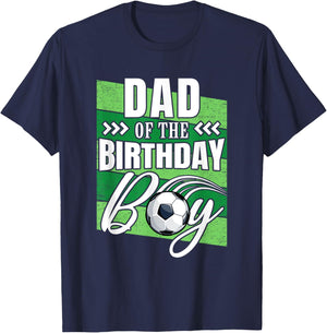 Dad Of The Birthday Boy Soccer Birthday Soccer Player T-Shirt - T-Shirt | Navy