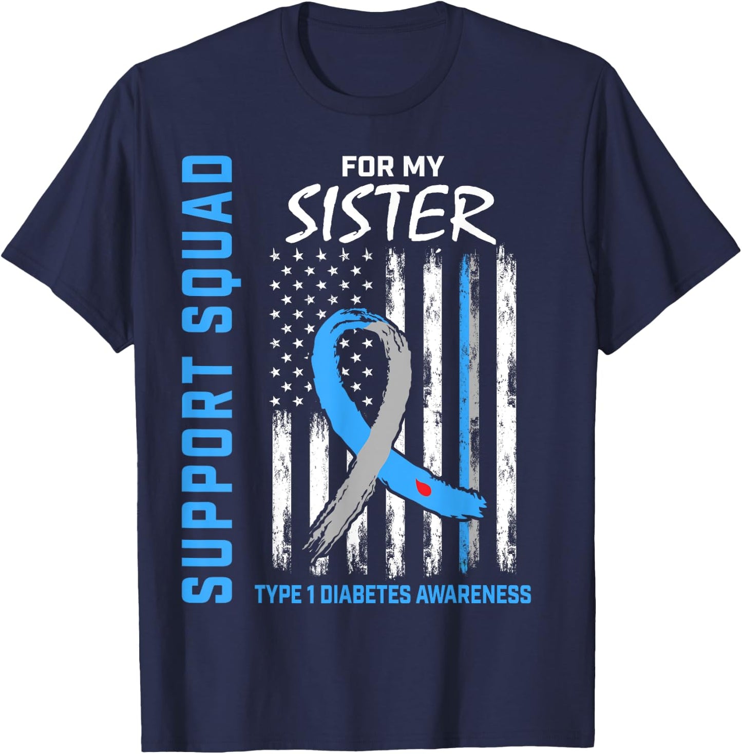 T1D Awareness US Flag Sister Type 1 Diabetes Matching Family T-Shirt - T-Shirt | Navy