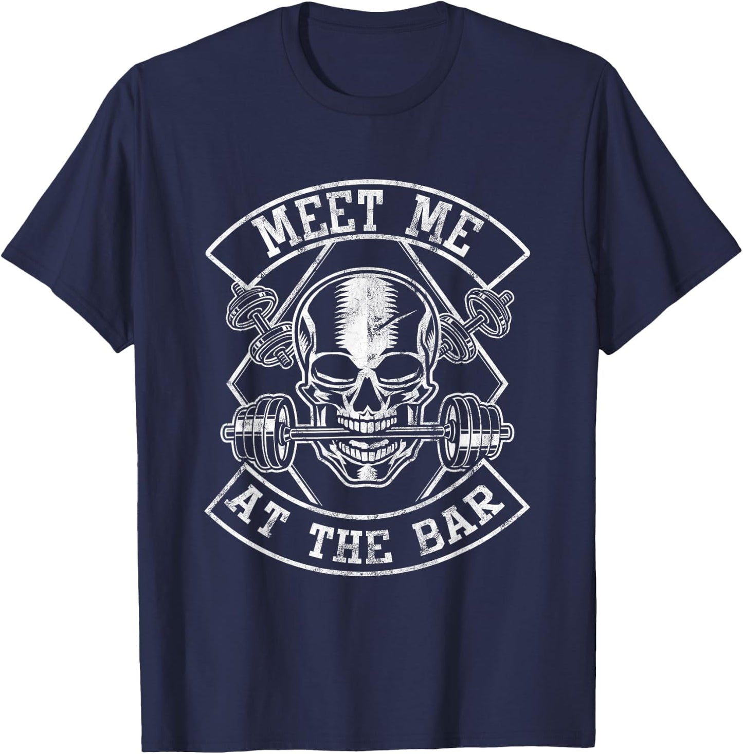 Weightlifting Bodybuilding Meet Me At The Bar Powerlifting T-Shirt - T-Shirt | Navy