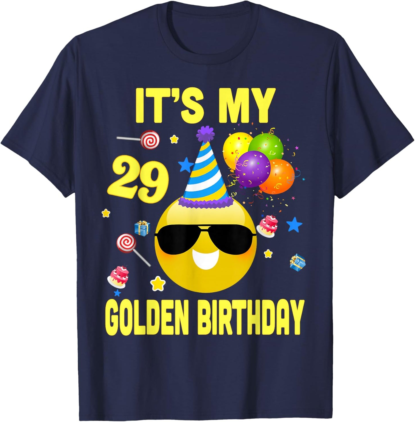 29th Birthday Gifts It's My Golden Birthday 29 Years Old WY2 T-Shirt - T-Shirt | Navy