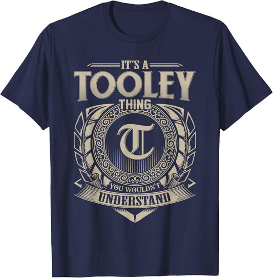 It's A TOOLEY Thing You Wouldn't Understand Name Vintage T-Shirt - T-Shirt | Navy