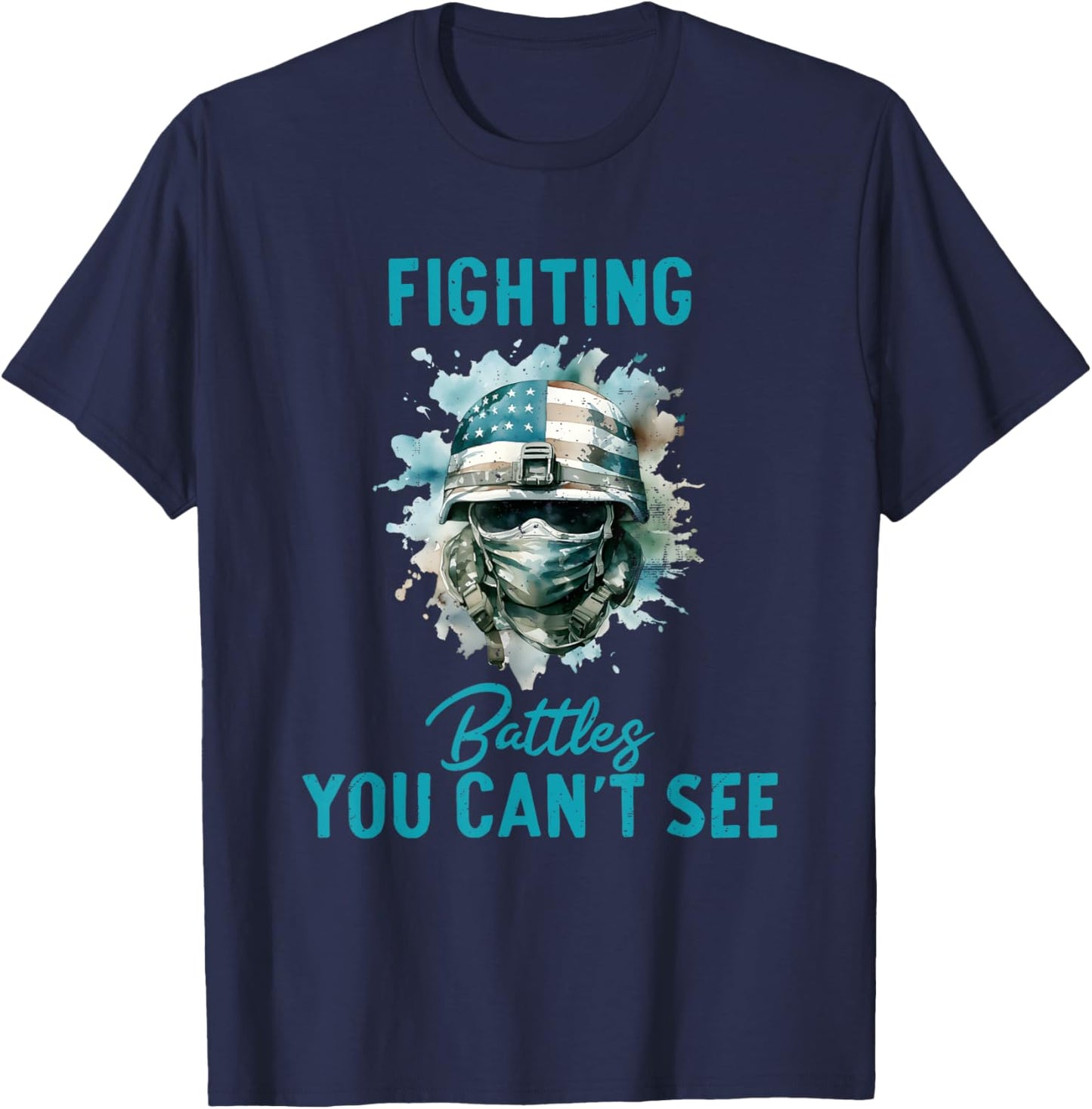 PTSD Awareness Fighting Battles You Can't See T-Shirt - T-Shirt | Navy
