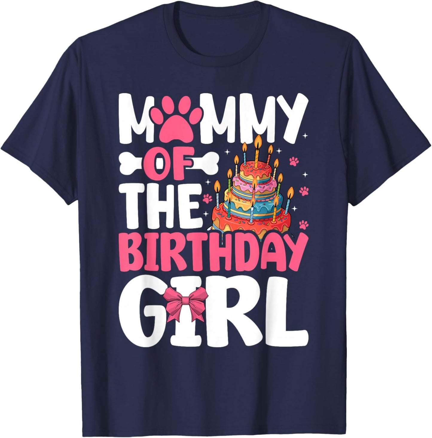 Mommy Of The Birthday Girl Dog Paw Birthday Party T-Shirt - T-Shirt | Navy