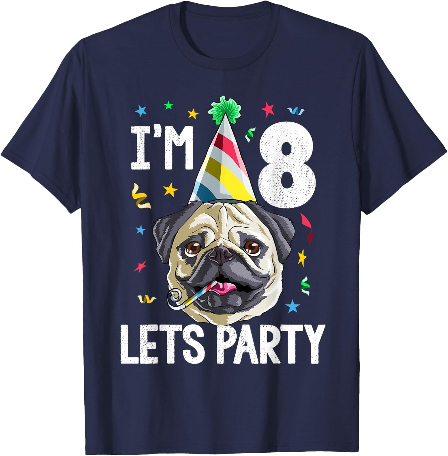 Pug Birthday 8th T Shirt Dog Kids Boys Girls Gift Party T-Shirt - T-Shirt | Navy