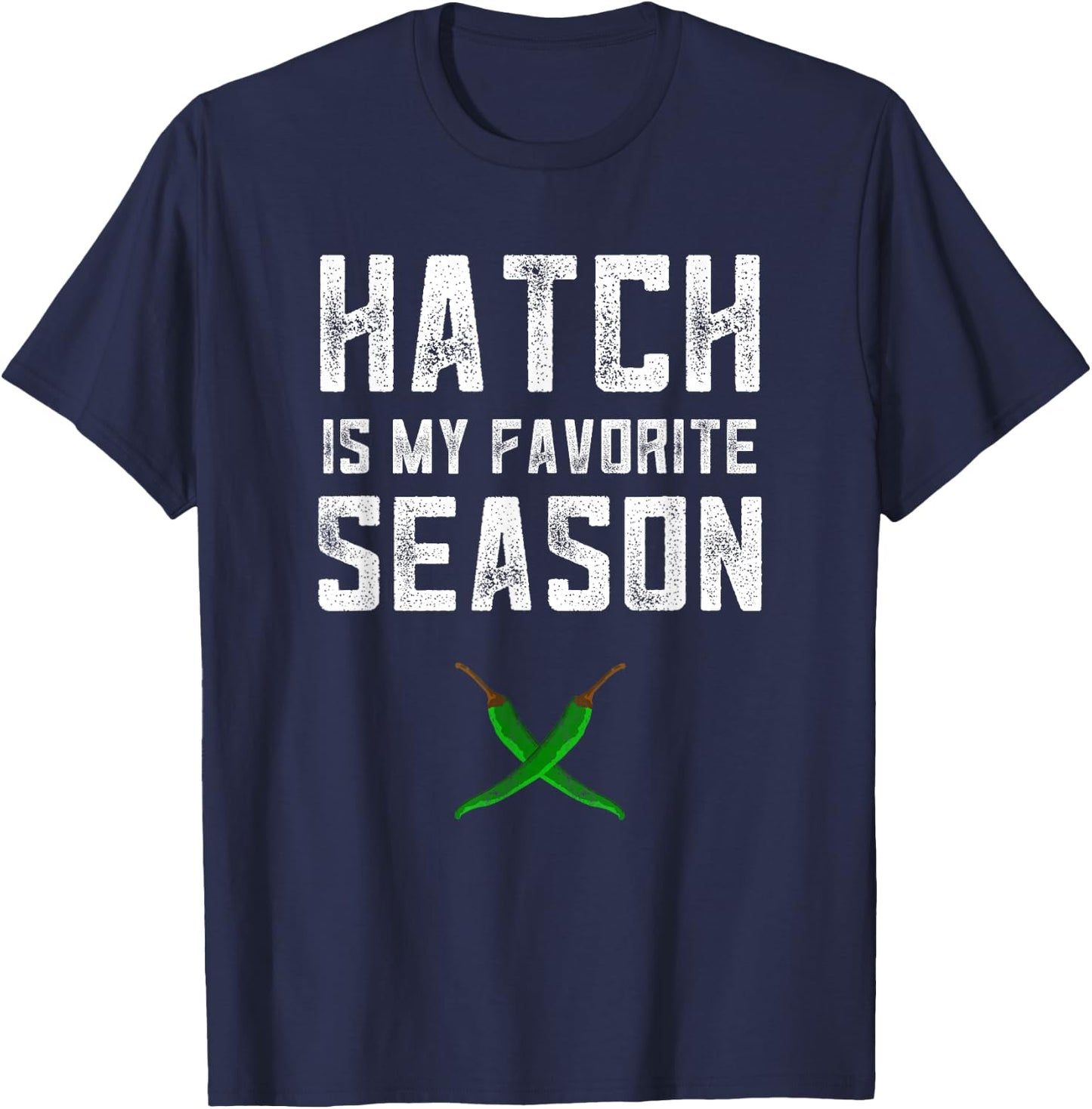 Hatch Chili Lovers Gift New Mexico Pride Green Pepper Gifts T-Shirt - T-Shirt | Navy