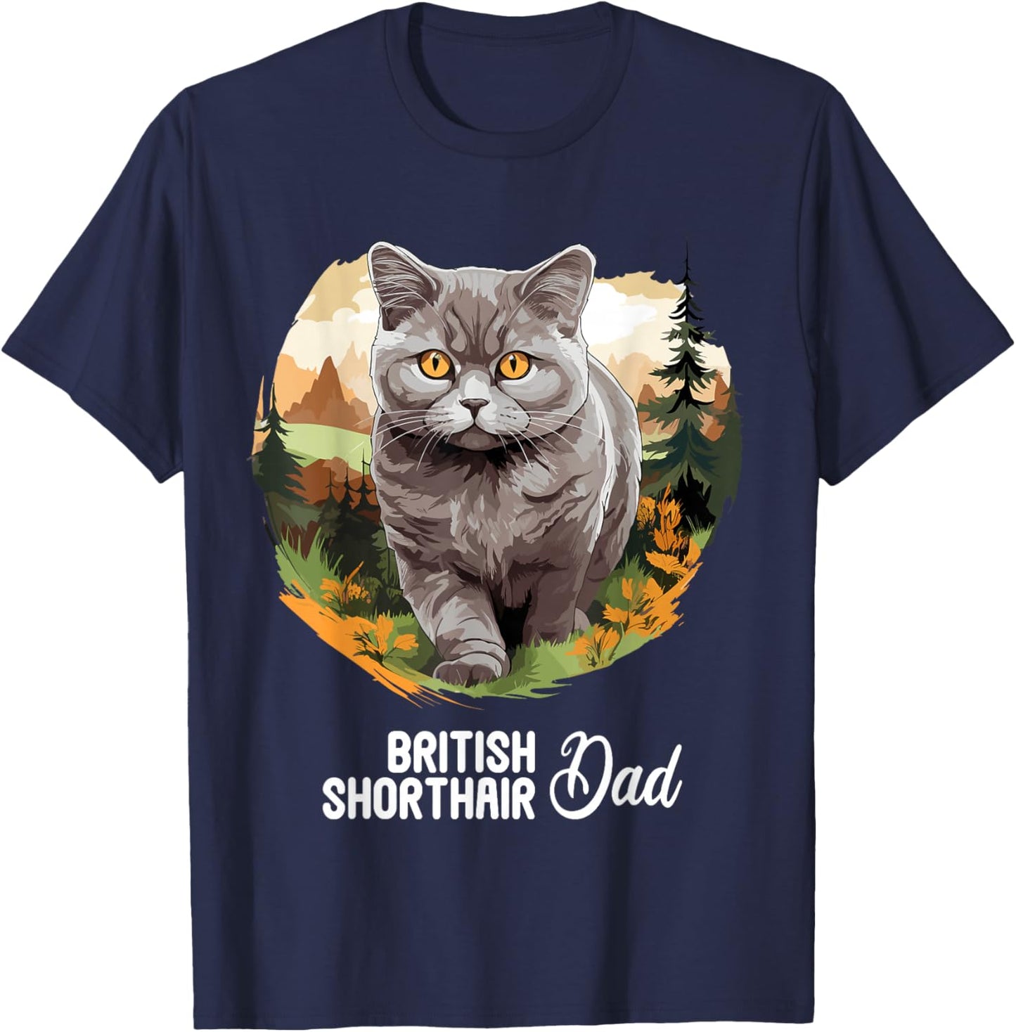 British Shorthair Cats Cat British Shorthair Dad T-Shirt - T-Shirt | Navy