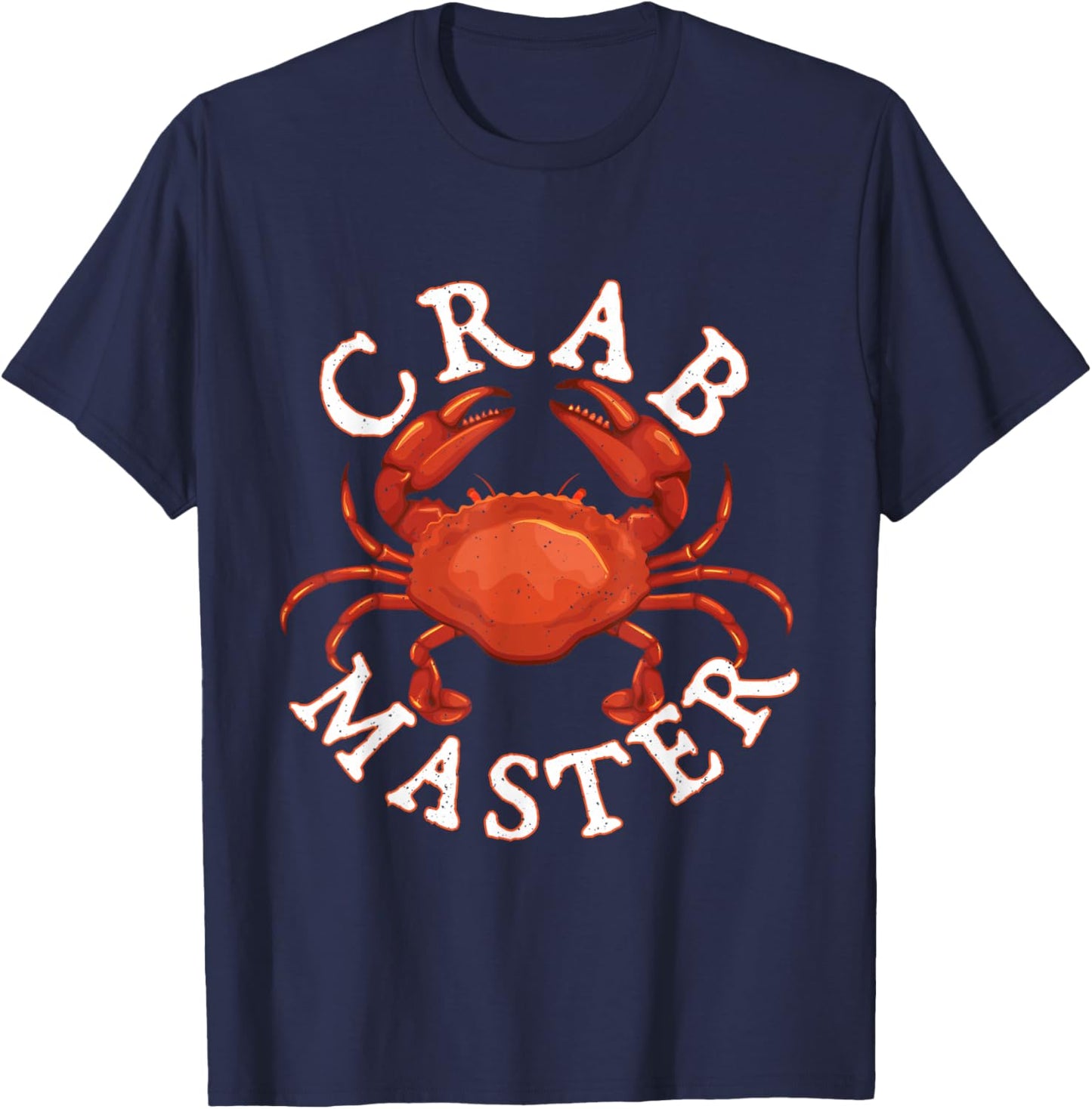 Crab Master - Seafood Crustacean Sea Lover Hunting Crabbing T-Shirt - T-Shirt | Navy