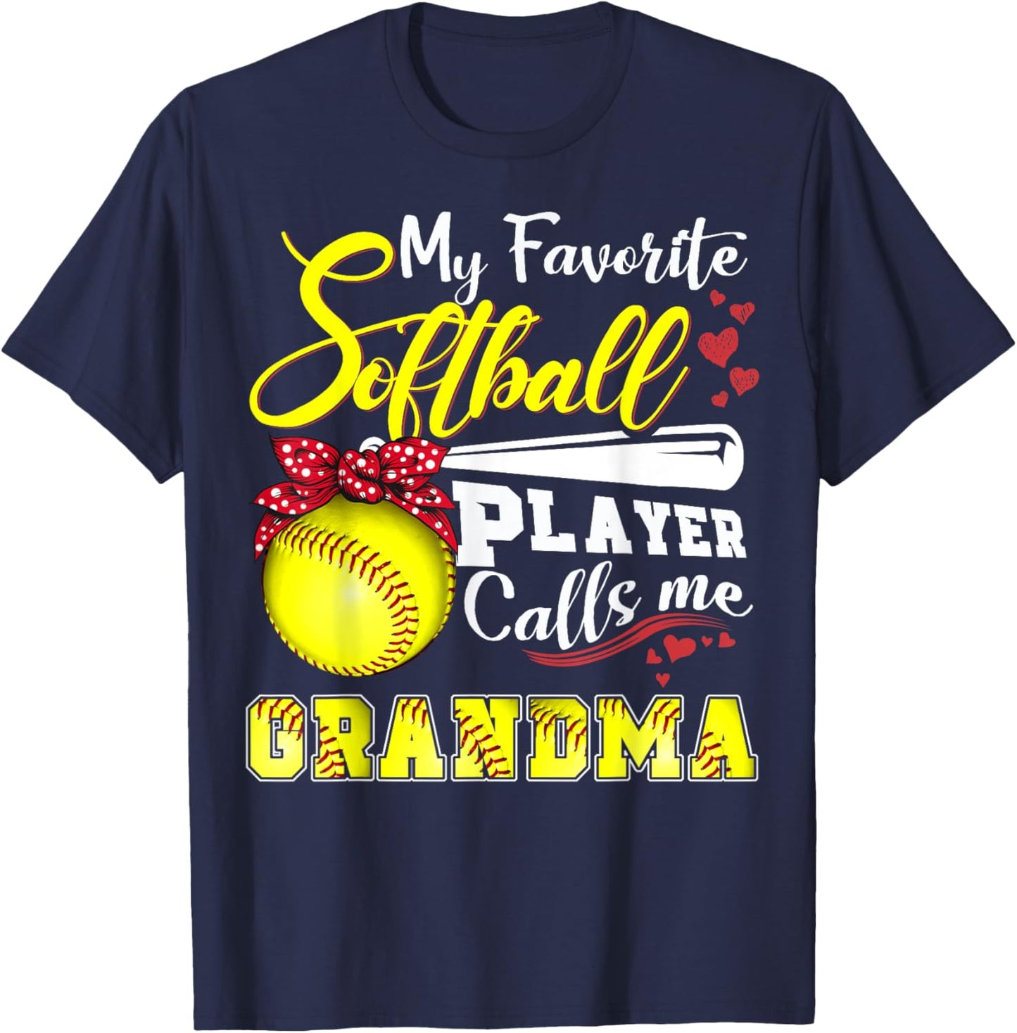 My Favorite Softball Player calls me Grandma Mothers day T-Shirt - T-Shirt | Navy