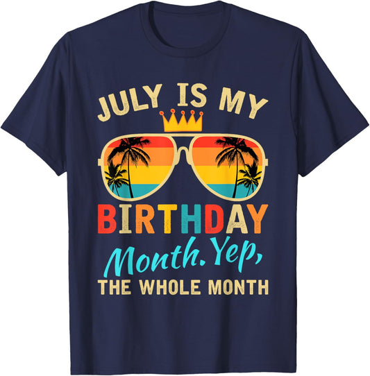 July Is My Birthday Yes The Whole Month Women T-Shirt - T-Shirt | Navy