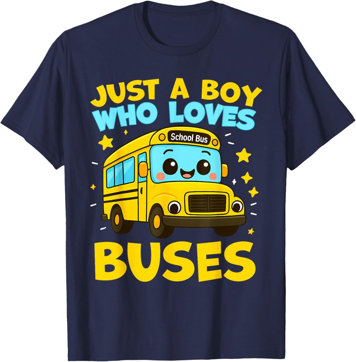 Just A Boy Who Loves Buses Funny School Bus T-Shirt - T-Shirt | Navy