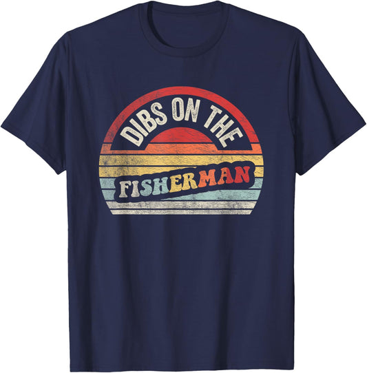Retro Vintage Dibs On The Fisherman Shirt Funny Fishing T-Shirt - T-Shirt | Navy