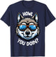 Funny Wolf Howl You Doin Wildlife Animal Pun Lover T-Shirt - T-Shirt | Navy