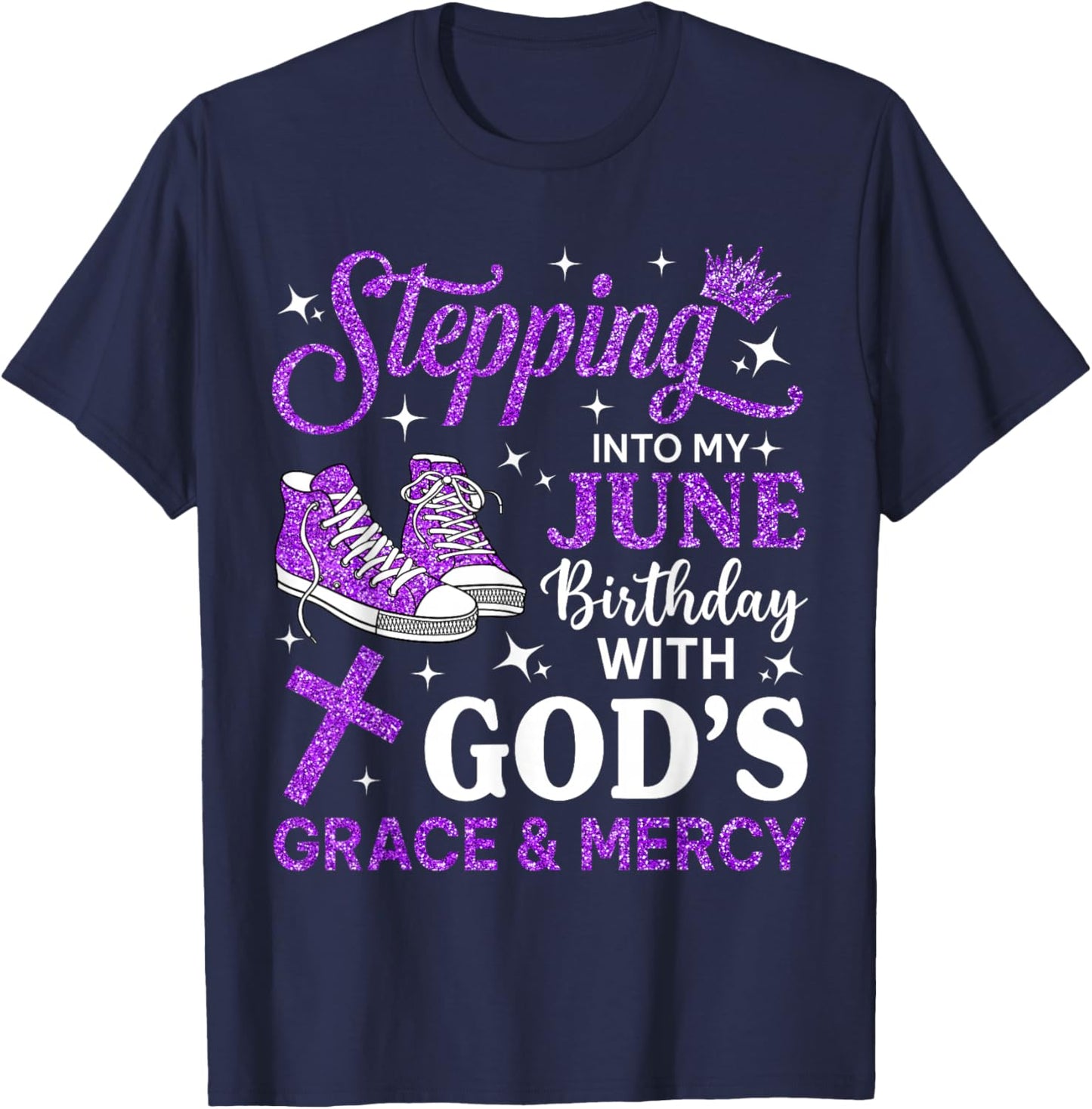 Stepping Into My June Birthday Women Girls Sneakers T-Shirt - T-Shirt | Navy