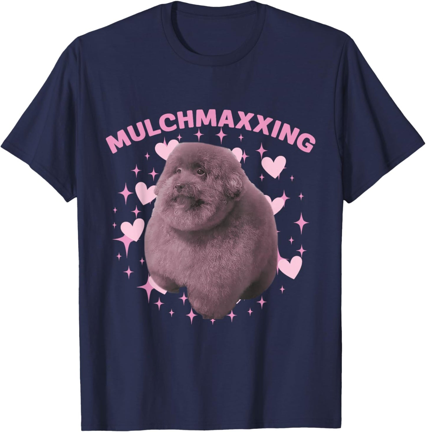 Mulch Gang 4 Life MulchMaxxing Puppy Dog Meme For Dog Lovers T-Shirt - T-Shirt | Navy